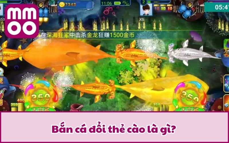 Bắn Cá Đổi Thẻ Cào - Lụm Thẻ Nhanh, Hốt Thưởng Cùng MMOO Bắn Cá Đổi Thẻ Cào - Lụm Thẻ Nhanh, Hốt Thưởng Cùng MMOO