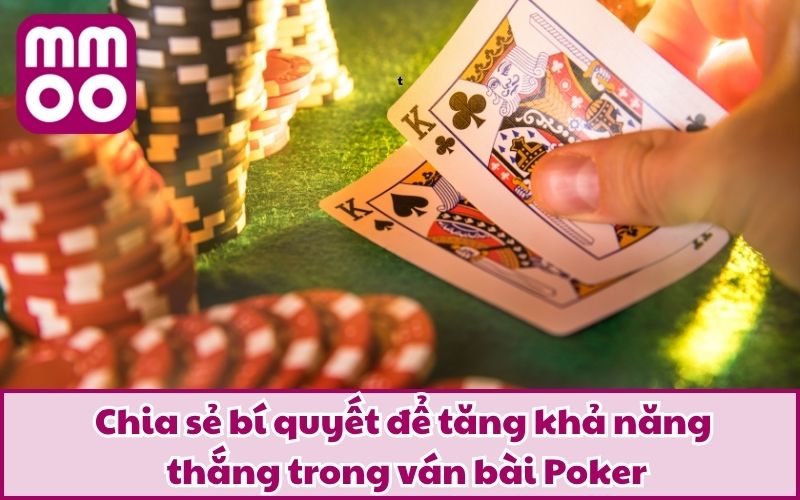 Hướng Dẫn Chơi Poker Từng Bước Cho Tân Thủ Gia Nhập Hướng Dẫn Chơi Poker Từng Bước Cho Tân Thủ Gia Nhập