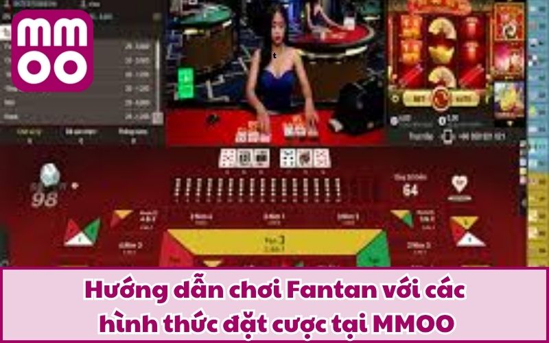 Hướng Dẫn Chơi Fantan - Chơi Chuẩn, Cược Đúng Như Cao Thủ Hướng Dẫn Chơi Fantan - Chơi Chuẩn, Cược Đúng Như Cao Thủ