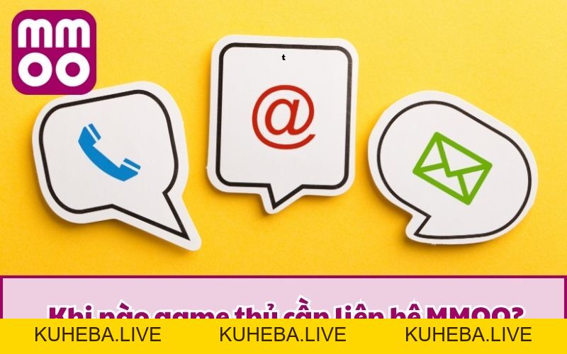 Liên Hệ MMOO - Kịp Thời, Nhanh Chóng, Dễ Dàng 24/7 Liên Hệ MMOO - Kịp Thời, Nhanh Chóng, Dễ Dàng 24/7