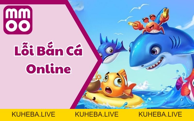 Bắn Cá - MMOO Bắn Cá - MMOO
