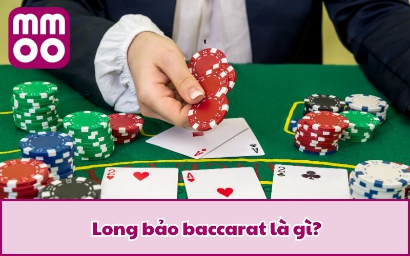 Làm Chủ Long Bảo Baccarat Cùng MMOO | Cập Nhật 2026 Làm Chủ Long Bảo Baccarat Cùng MMOO | Cập Nhật 2026